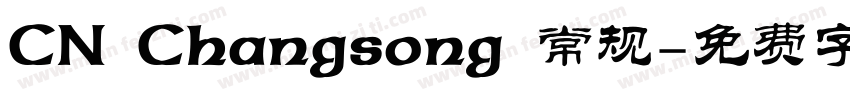 CN Changsong 常规字体转换